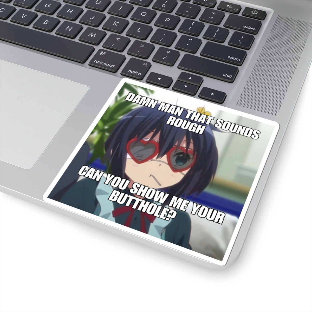 Meme Sticker | Can you show me your butthole