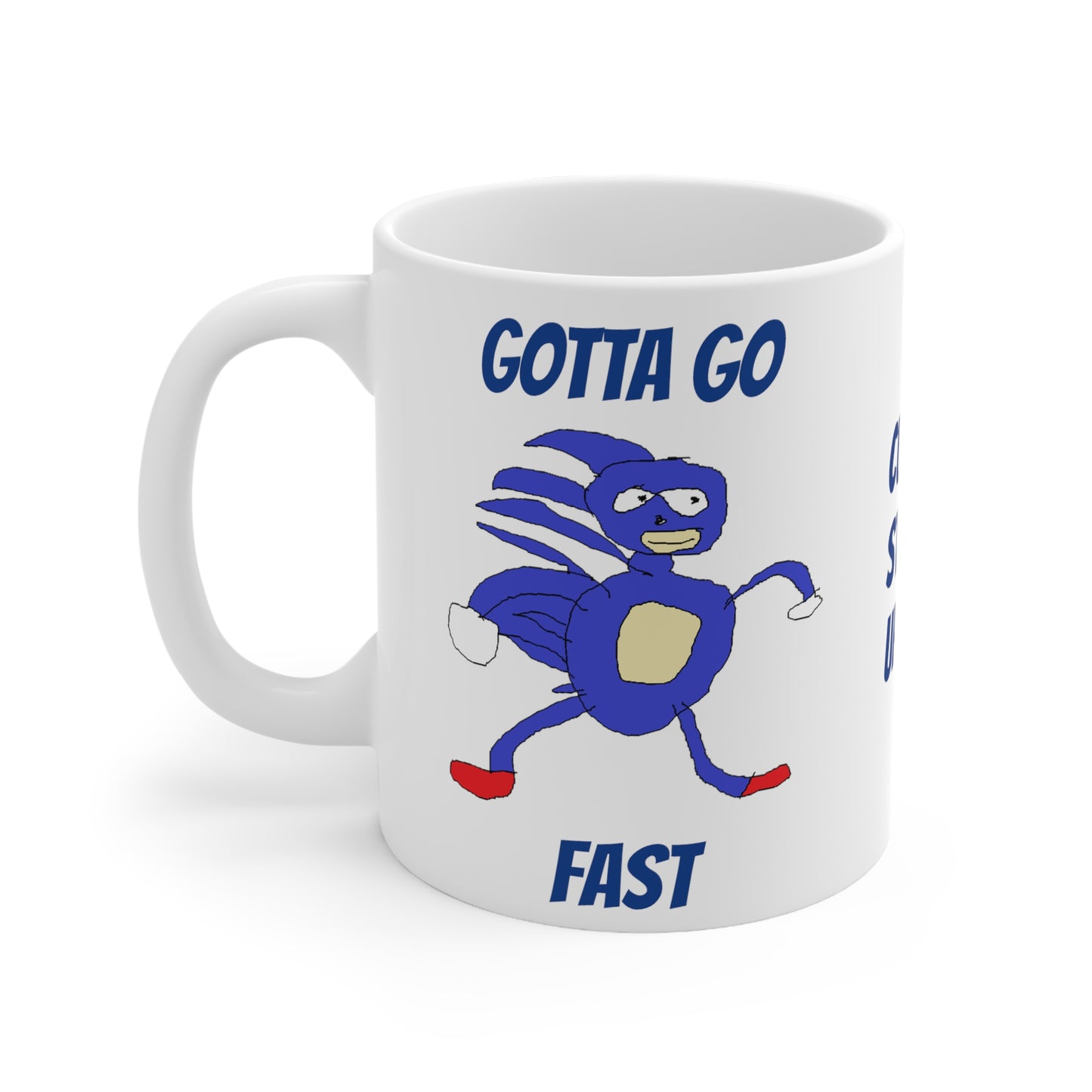 Sanic Hedegehog Mug, Sanic Hedegehog Meme, Meme Humor, Gotta Go Fast, Funny Mug, Cumon Step It Up, Gen Z Humor