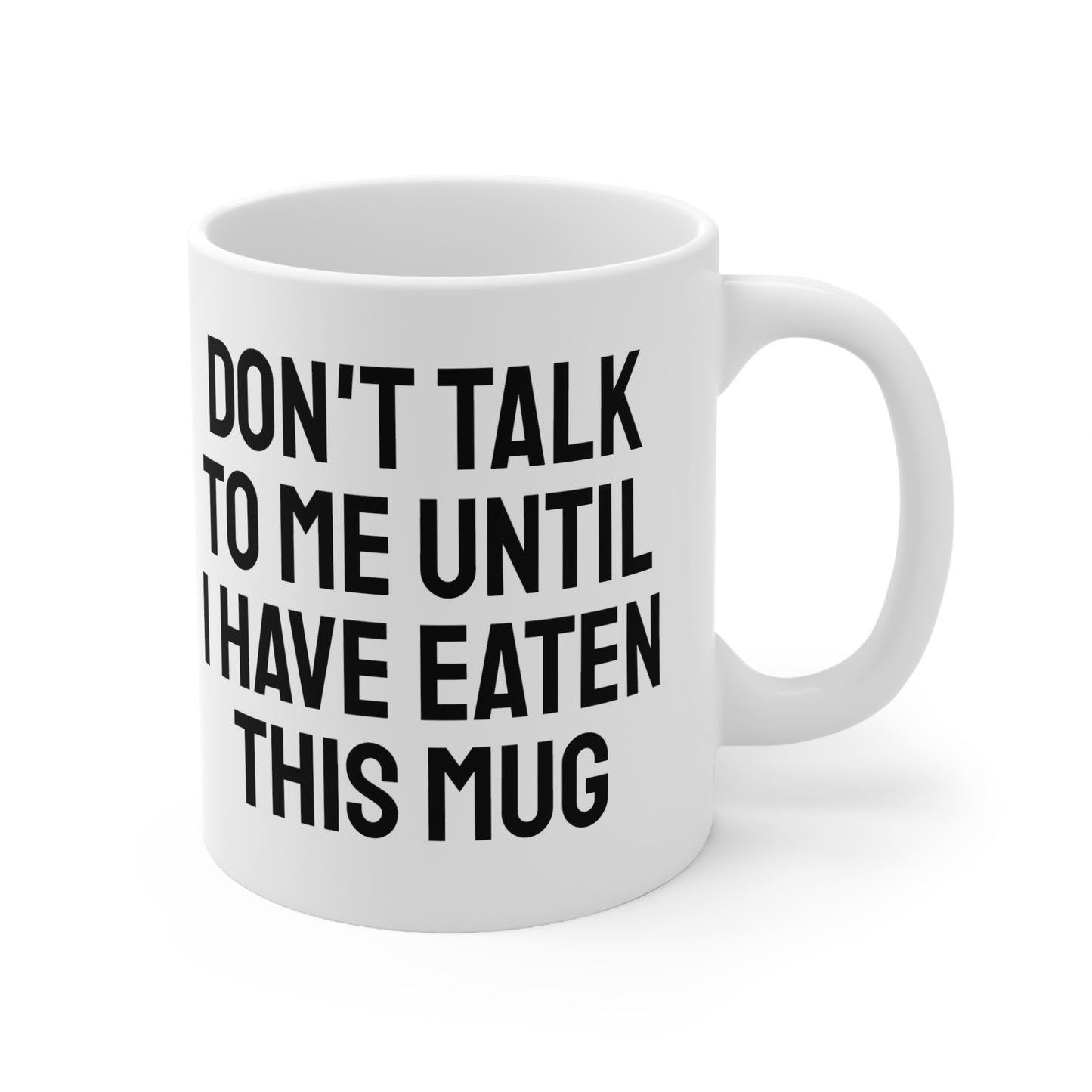 Don't Talk To Me Mug | Funny Mug | Don't Talk To Me Until I have Eaten This Mug | Morning Person