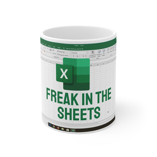 Freak In The Sheet Mug | Funny Excel Mug | Accounting Mug | Excel Meme Mug | Funny Mug For Boss | Employee Gift | Gift for Accounting