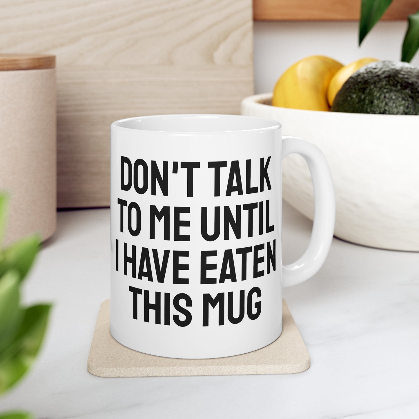 Don't Talk To Me Mug | Funny Mug | Don't Talk To Me Until I have Eaten This Mug | Morning Person