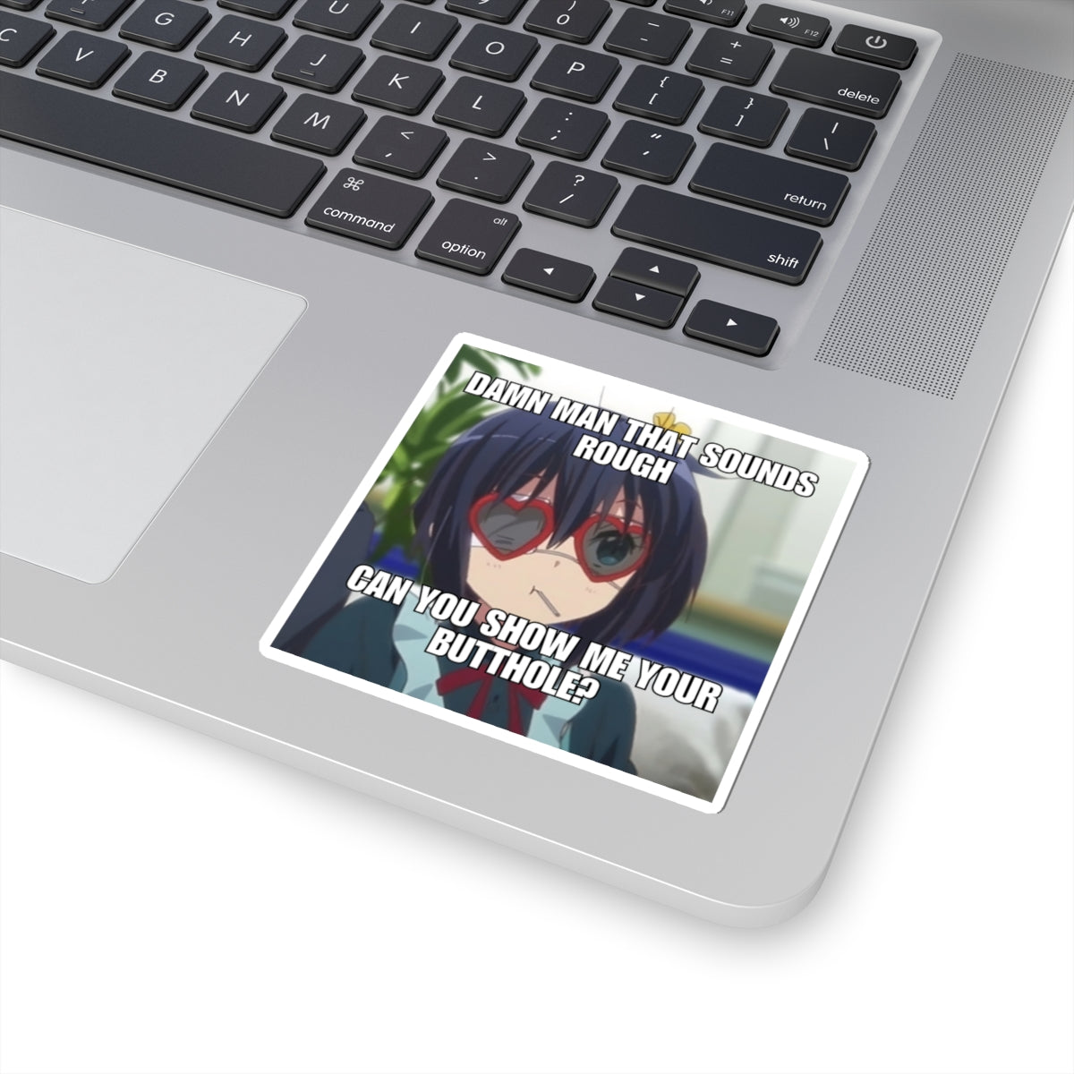 Meme Sticker | Can you show me your butthole