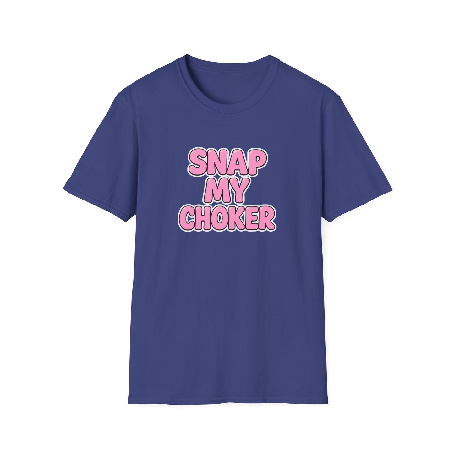Playful Snap My Choker Unisex T-Shirt, Trendy Graphic Tee, Casual Wear, Gift for Friends, Party Outfit, Statement Shirt